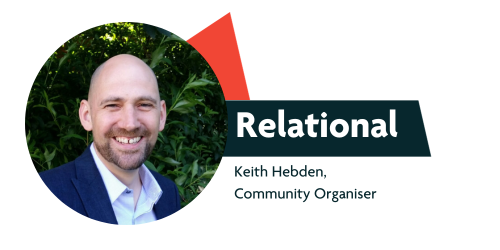 Relational by Keith Hebden, Community Organiser