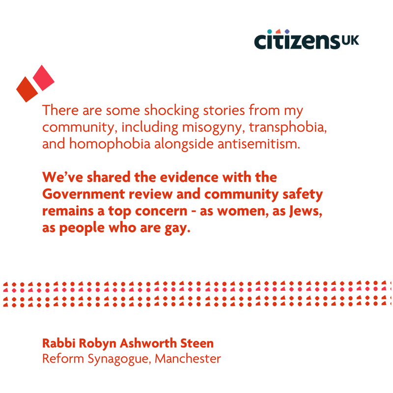 Quote from Citizens UK leader Rabbi Robyn Ashworth on hate crime