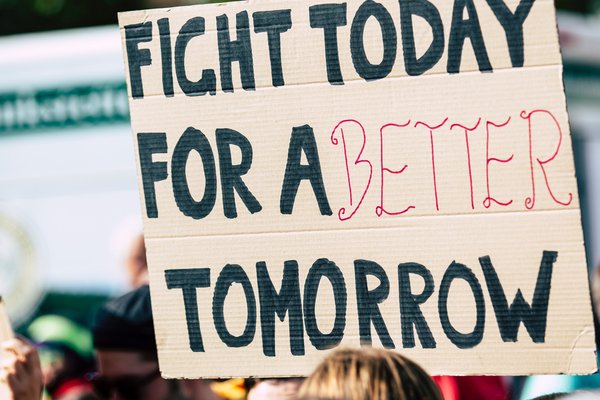 Poster saying Fight Today for a better tomorrow