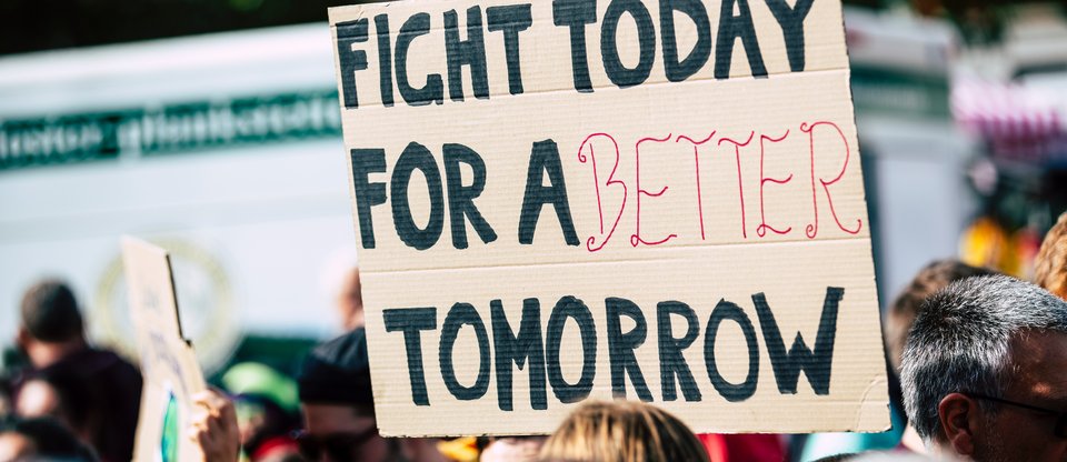 Poster saying Fight Today for a better tomorrow